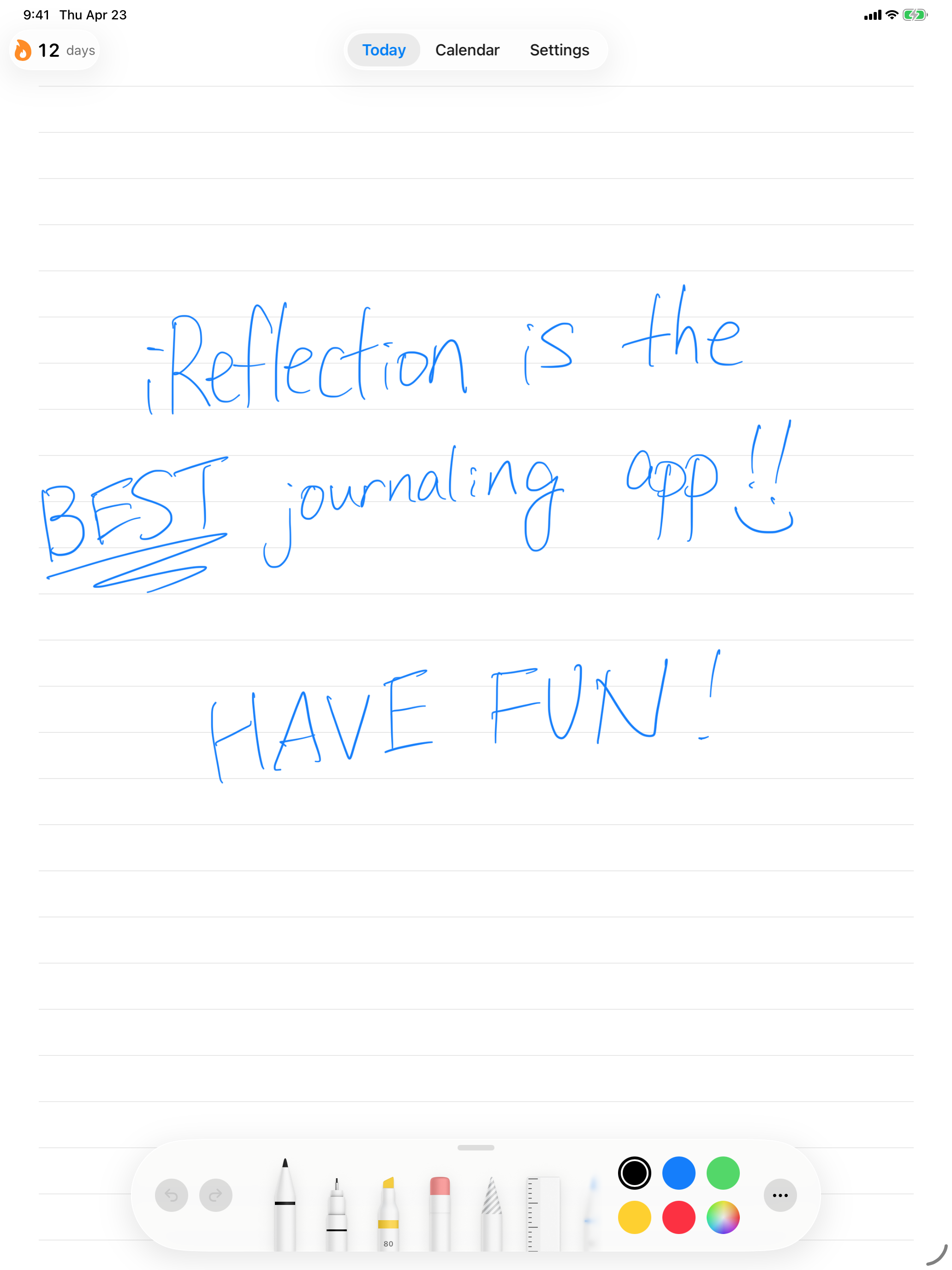 iReflection's Today canvas in light mode with the handwritten note 'iReflection is the BEST journaling app!! HAVE FUN!' and a 12-day streak badge in the top corner.